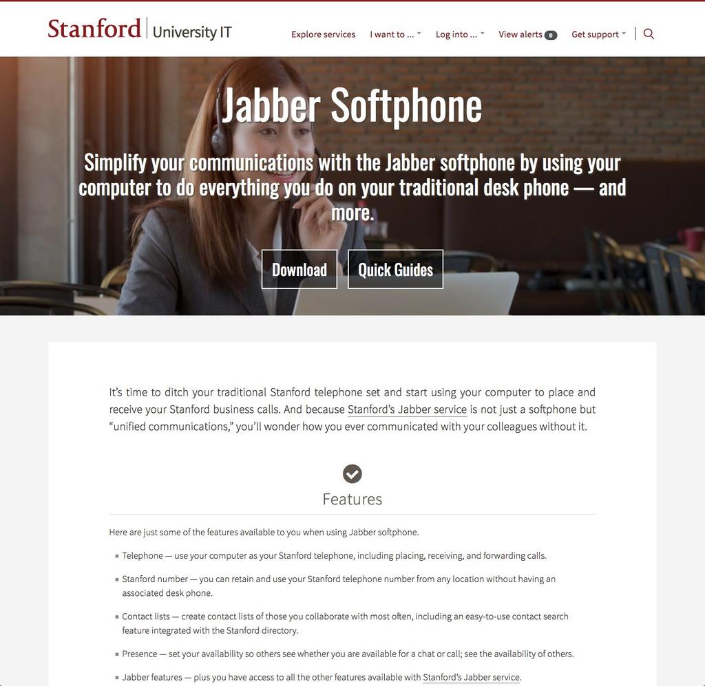 Download and install Jabber 1. Visit softphone.stanford.edu. 2.