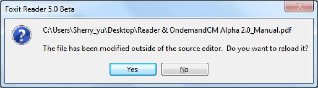 2) Reload Features If a PDF document being opened by Foxit Reader 5.0 Beta has been changed by another PDF application, you could reload this PDF document in Foxit Reader 5.