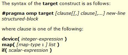 Target Construct Creates a device data environment and execute the construct on the same device superset of the target data constructs - in addition, the