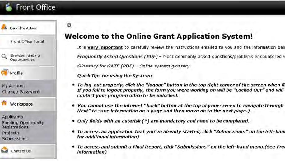 You only need to click here if you are a first-time applicant to a grant stream. If you have applied to this funding opportunity before, refer to the note in the instructions below.