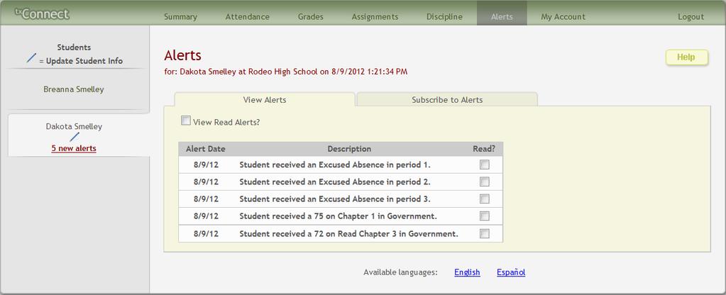Alerts Alerts are messages notifying a parent that his student has grades or attendance information of which he should be aware, such as an absence or a low grade.