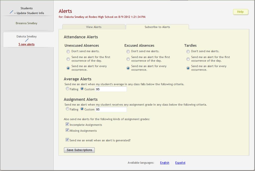 How to Change an Alerts Subscription From the Alerts page, the parent can change his alerts subscription. Click the Subscribe to Alerts tab.