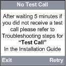 If you waited 5 minutes and did not receive a test call, please follow the steps below to resolve the issue: Call your new digital Comcast handset from your cell phone to test service.