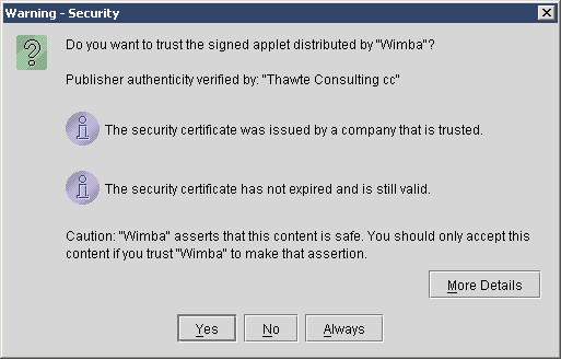 Authorizing AppShare Security Warning AppShare uses a signed Java applet to allow users to view your desktop remotely.