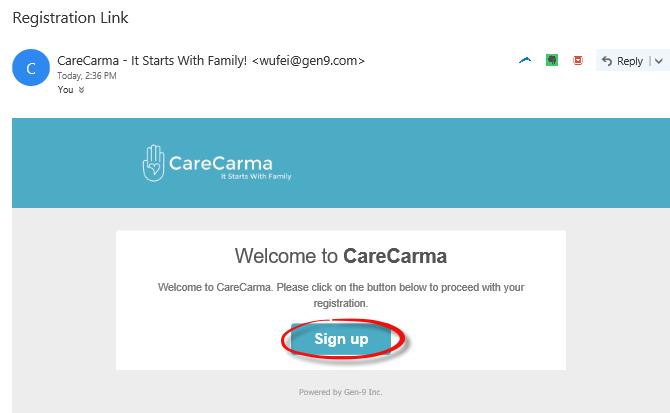 Open an Internet browser and access the account for the email you registered with CareCarma Open the (CareCarma It Starts With Family!