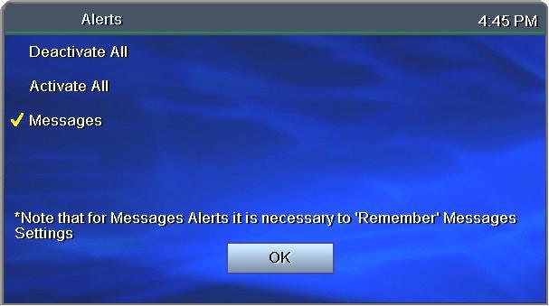 Alerts Alerts let you activate or deactivate on-screen notification for Telephony (Caller ID), if you are a subscriber.