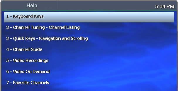 Get help Help provides instructions on your TV screen for using the remote control and features.
