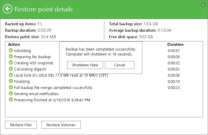 Controlling Backup Post-Job Action You can set up Veeam Endpoint Backup to perform a finalizing action after the backup job completes successfully: Sleep bring your computer to the standby mode.