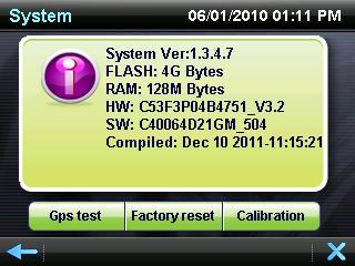 System & Touch Screen Calibration From the main menu screen, select the System icon to see the system info