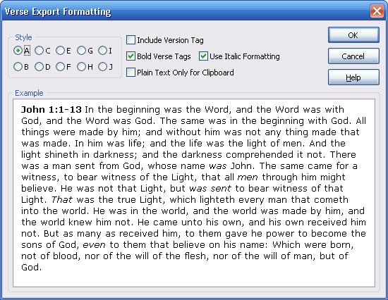 57 SwordSearcher 5 Sample Verse Export Formatting dialog Style: There are several styles to choose from. Experiment by changing the style and viewing the sample.