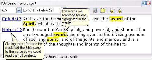 Quick-Start 4 This is a sample image of a Verse List panel showing the results of our search. As you can see, the words we searched for are highlighted.
