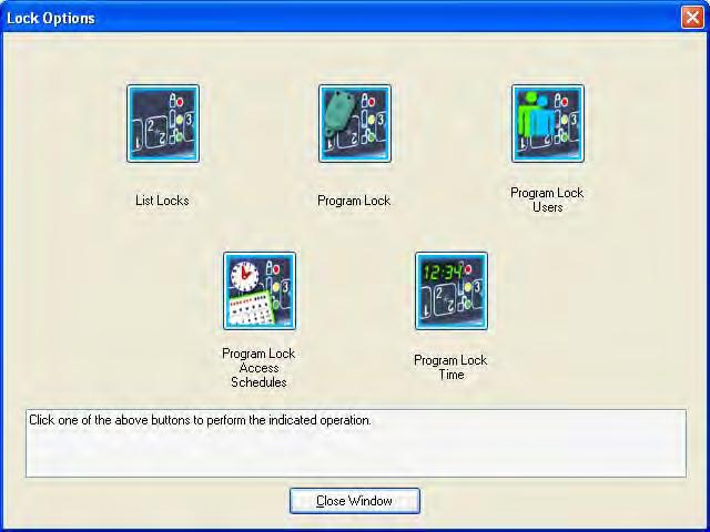 Locks Menu - CL20 List Locks or Program Lock Information The Locks Menu options for the Model CL20 software interface allow you to program the lock, add/delete users, set access schedules, or set the