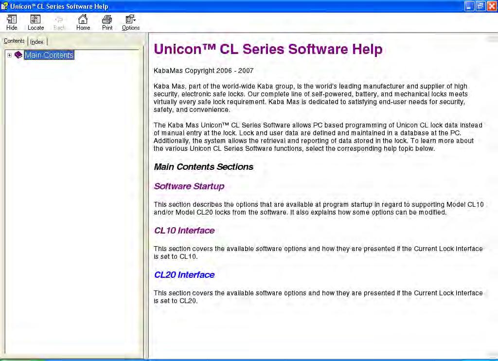 From this window, you may obtain help on the Unicon CL Series Software functions by clicking on the name of the function. The detailed help screen for the selected function is displayed.