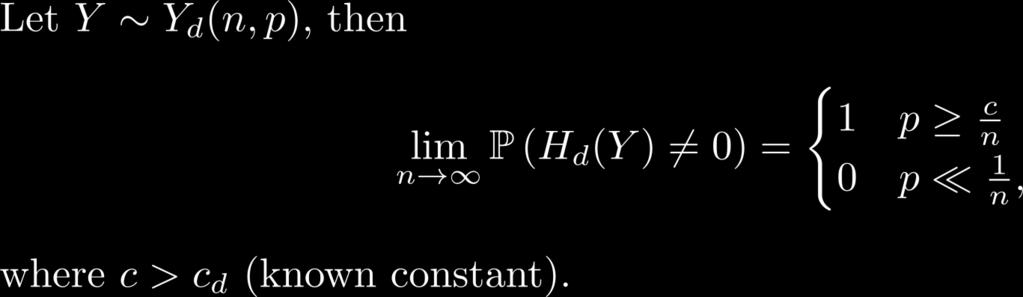 THE RANDOM d-complex Another Phase Transition Theorem [Kozlov, 10 ;