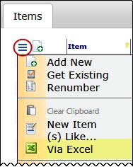 Page 40 Using the Via Excel Template Via Excel templates can be used to create attached files, which in turn import Items on to the Items tab.