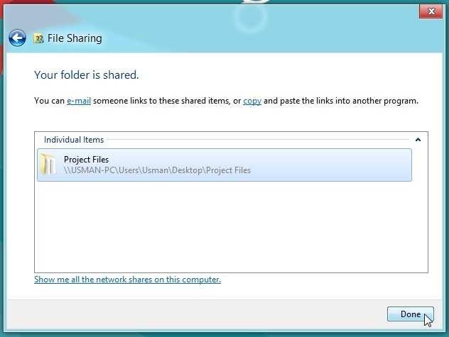 Now, you can access the shared folder from any PC connected on the network. http://technet.microsoft.com/en-us/library/cc726004.