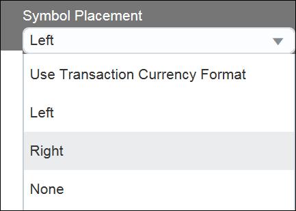 CURRENCY ENHANCEMENTS The following table shows the new currency formats included in the Format menu under Currency in the properties panel. Display Formats #,###.## #.### #.###,## # ###.## #,###.