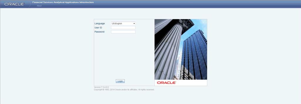 Logging into the OFSRR Application Chapter 2 About Regulatory Reporting Logging into the OFSRR Application You can access the OFSRR application through the Web Browser or through Oracle Financial