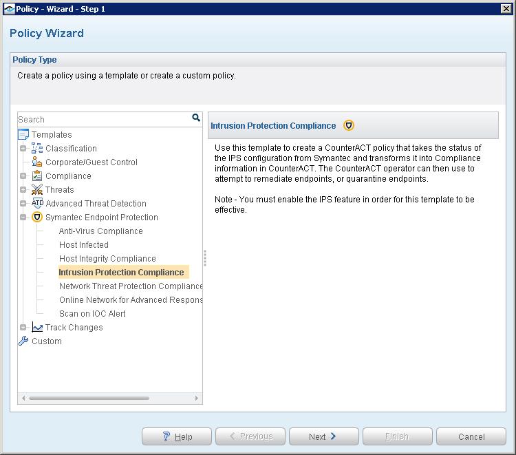 Intrusion Protection Compliance Template Use the Intrusion Protection Compliance policy to take the status of the IPS configuration from Symantec and transforms it into Compliance information in