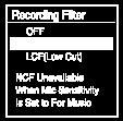 LCF(Low Cut): Cuts low-frequency sounds, including noise from projectors and roaring wind sounds. Note While [Audio IN] is selected for [Ext.