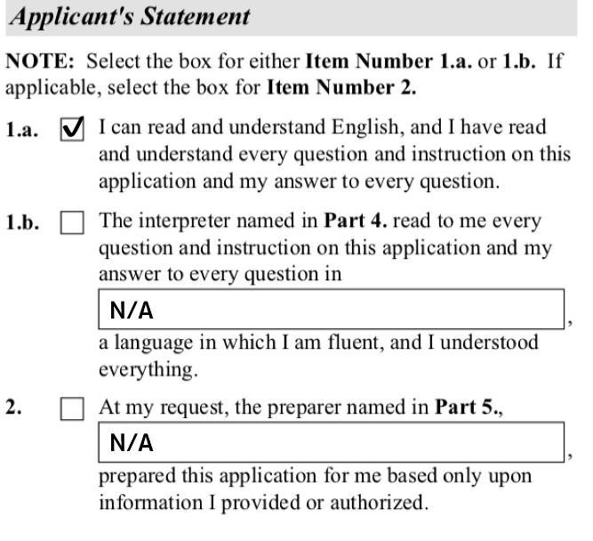 Applicant's Statement Select the box appropriate to your situation. If you select 1a, write N/A in the text boxes for items 1b and 2.