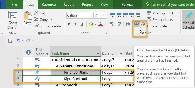 1. Select the Finalize Plans and the Sign Contract tasks and click the Link icon 2.
