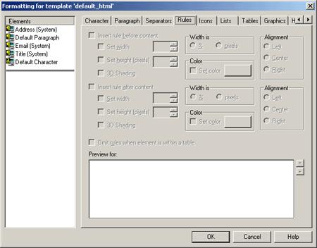 Formatting Dialog A.5.12 Formatting Rules Dialog The Formatting Separators dialog allows you to insert rules. You can add rules to Web pages to set off content.