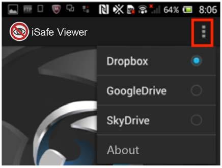 3.1 isafe Viewer You can browse your encrypted files in your cloud storage disk via your Android phone. 3.2 First time configuration 1.