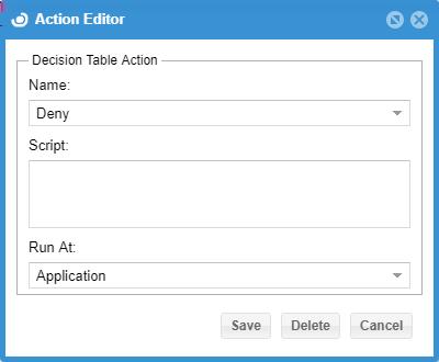 Using Custom Commands 45 Figure 40: The Action Editor screen populated with parameters for Deny. ii. Enter a valid script into the Script field. iii. Click [Save].