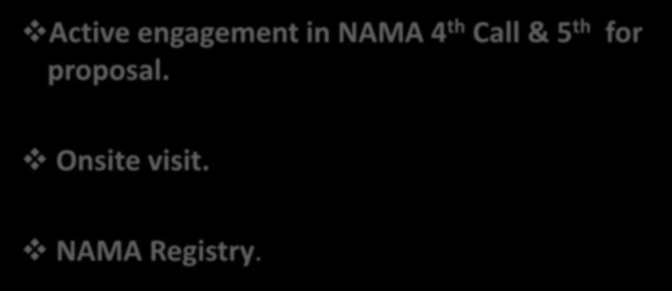 NAMA Facility Active engagement in NAMA 4 th Call