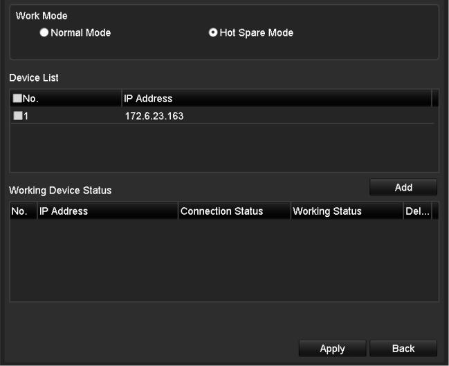 Figure 7. 41 Add Working Device 3. You can view the working status of the hot spare device on the Working Status list.