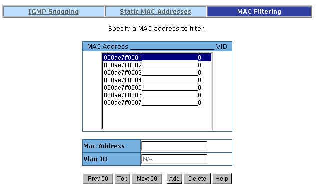 2.5.6.3 MAC filtering MAC address filtering allows the switch to drop unwanted traffic. Traffic is filtered based on the destination addresses. 1.