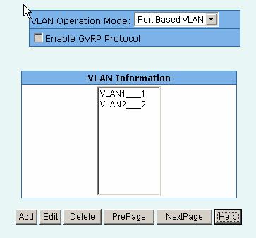 2.5.7.1. Port Based VLAN 1. Click Add to create a new VLAN group. 2.