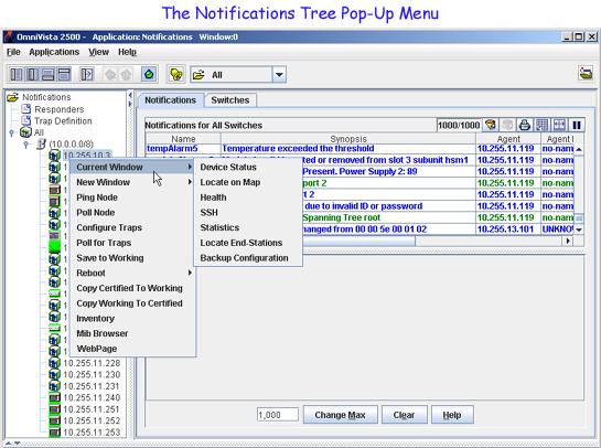 Using Pop-Up Menus Using Pop-Up Menus Pop-up menus are used to perform functions within the Notification application (e.g., configure traps, acknowledge traps).