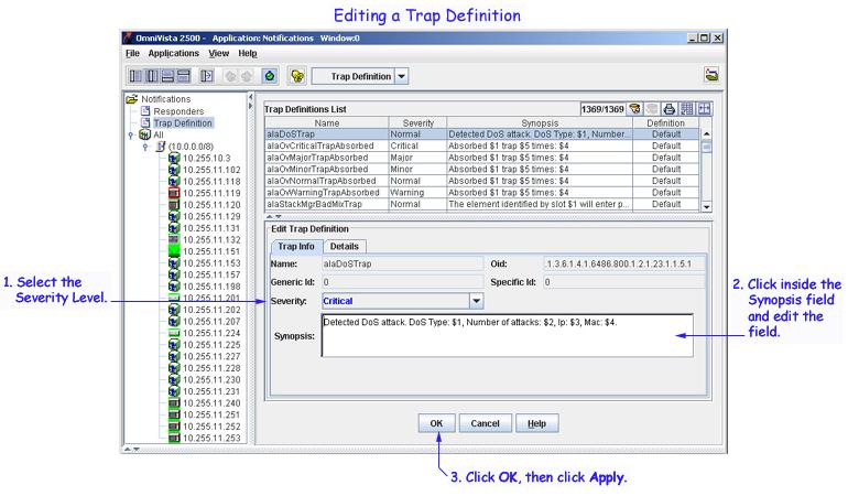 The Trap Definition Window For more information on editing the Synopsis and Severity fields, see Editing Trap Severity and Editing a Trap Synopsis.