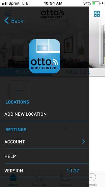 GETTING STARTED STEP 1 STEP 2 STEP 3 STEP 4 Open The Otto Home Control mobile application. If required, create a new account.