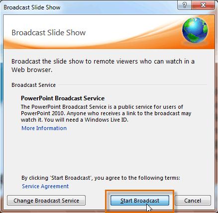 Click the Broadcast Slide Show command. The Broadcast Slide Show dialog box will open.