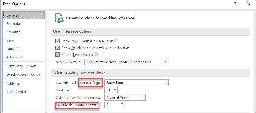 Working with Excel Options In the Excel Options dialog box you can change the number of sheets that will be in a new workbook, you can change