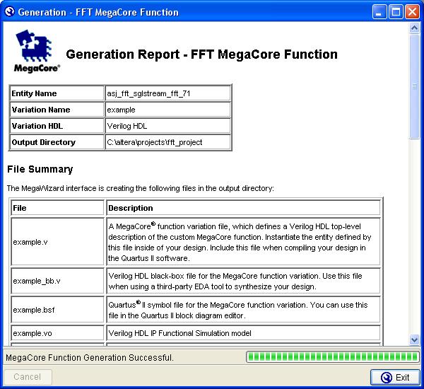 Getting Started Figure 2 11. Generation Report Table 2 1 describes the generated files and other files that may be in your project directory.