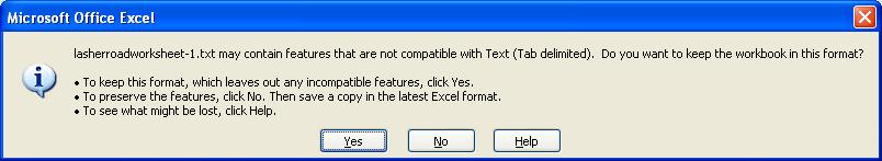 """ You want the worksheet in Tab-delimited format, so click on Yes.