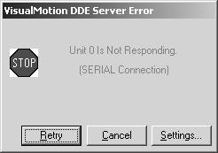 2-2 VisualMotion Tools for Diagnosing VisualMotion 8 Troubleshooting Guide Fig. 2-2: VisualMotion DDE Server Error 5.