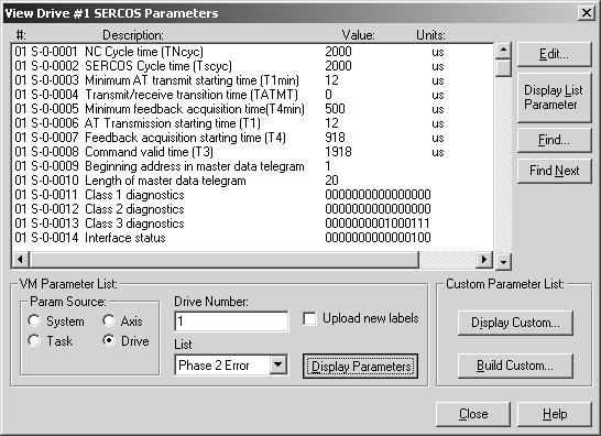 VisualMotion 8 Troubleshooting Guide Monitoring and Diagnostics 3-13 Once the list is displayed, switch to parameter mode and change the invalid parameters or download a valid parameter file to the