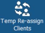 client: Click the View Report Pack icon Click the Temp Re-assign Clients button