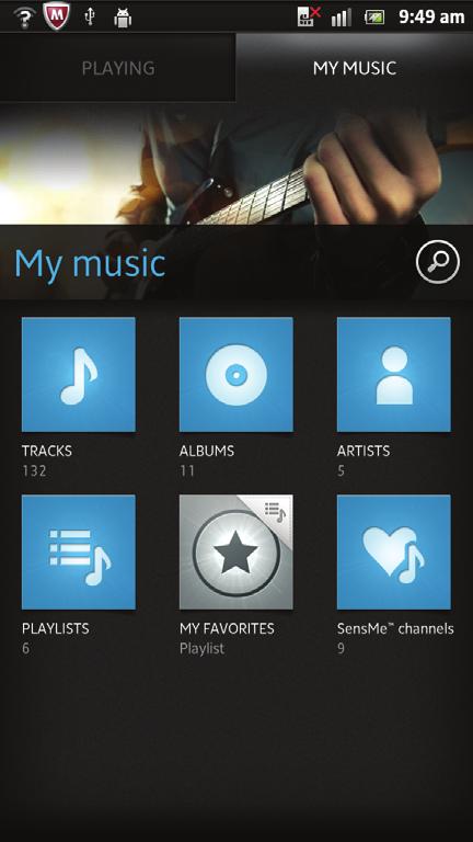 Overview of My music 1 2 9 8 3 4 7 5 6 1 Browse the music on your memory card 2 Picture of the currently playing artist (if available) 3 Search all tracks saved on your phone 4 Browse your music by