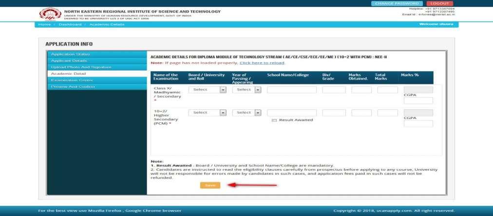 Step5: After filling up application click the 'Save and Proceed' Button given at the bottom you have filled up all the required fields of the 'Academic Details', here you add your passed