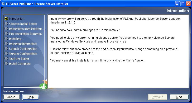 Run the FlexNet Publisher License Server Installer and accept the default settings. Additional information that will help you is given in the following list of installer dialogs.