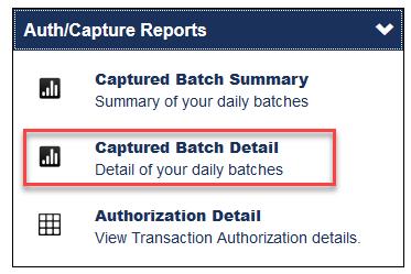 Captured Batch Detail The Captured Batch Detail report shows all transactions batched before the daily cut time assigned to your processing front end.