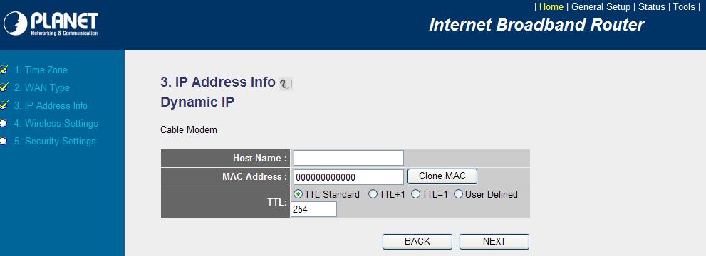 Parameters Host Name Type in the host name provided by your ISP if any; otherwise, just leave it blank. To connect to Internet, your ISP will require a MAC address from your PC.