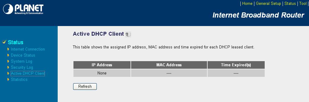 6.5 Active DHCP Client View your client's information that is currently linked to WNRT-625G's DHCP server.