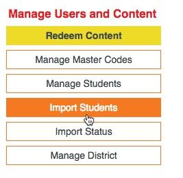Select the Import Students button found on the right side of the page. 3. Select Download Student Template to download a preformatted copy of the student template.